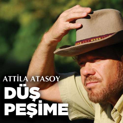 Attila Atasoy - Düş Peşime (2016) (EP) Albüm indir 