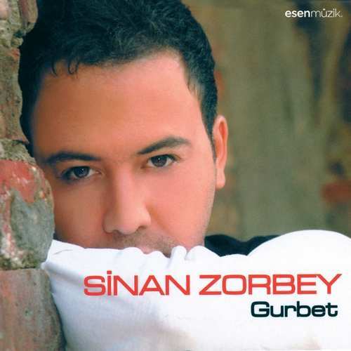 Sinan Zorbey - Gurbet Full Albüm indir