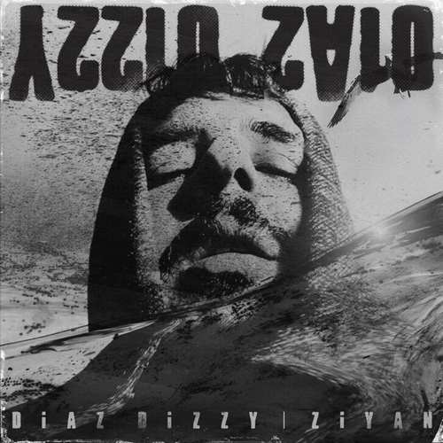 Diaz Dizzy Yeni Ziyan Şarkısını İndir