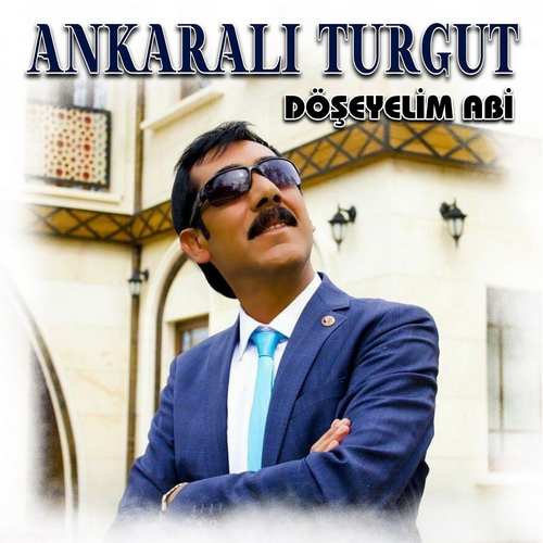 Ankaralı Turgut - Döşeyelim Abi (2021) (EP) Albüm indir