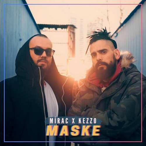 Mirac & Kezzo Yeni Maske Şarkısını indir
