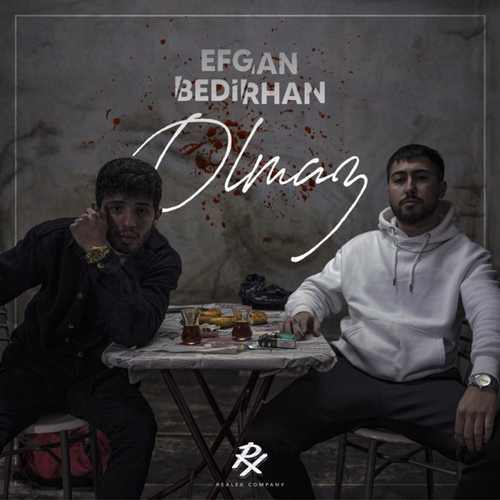 Efgan & Bedirhan Yeni OlmaZ Şarkısını indir