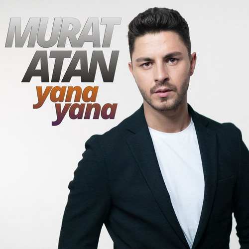Murat Atan Yeni Yana Yana Şarkısını indir