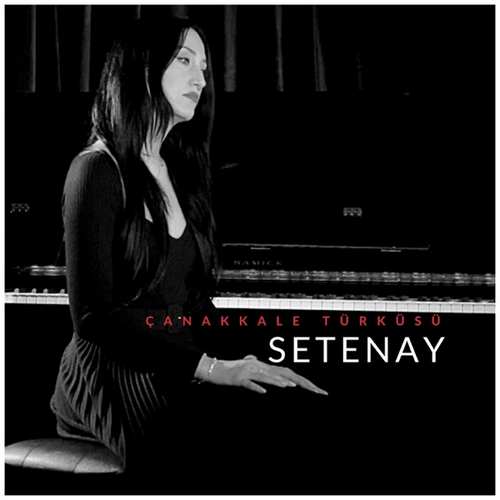 Setenay Yeni Çanakkale Türküsü Şarkısını indir