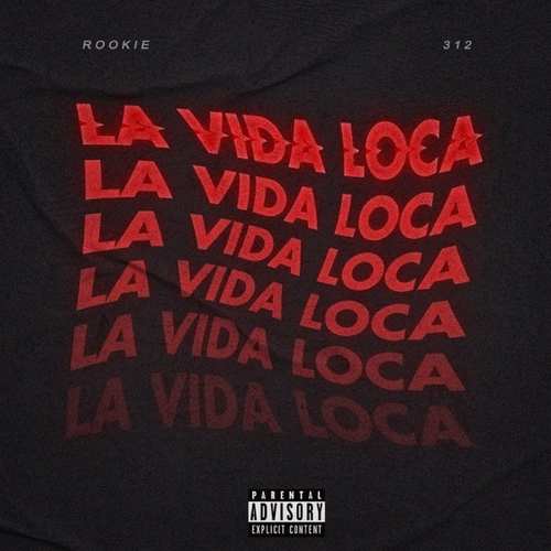 Rookie312 Yeni LA VIDA LOCA Şarkısını indir