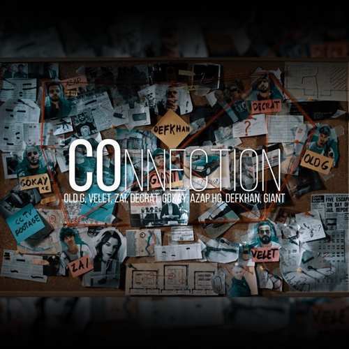 Velet & 6iant & Defkhan Yeni COnnection Şarkısını indir