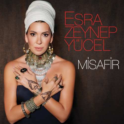 Esra Zeynep Yücel Yeni Misafir Full Albüm indir