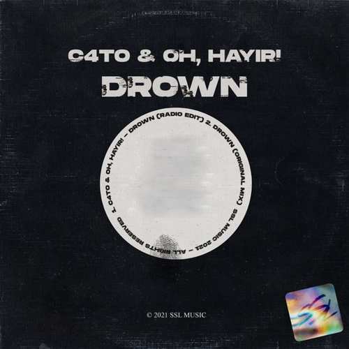 C4-TO & OH, HAYIR! Yeni Drown Şarkısını indir