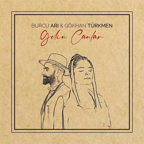 Burcu Arı & Gökhan Türkmen Yeni Gelin Canlar Şarkısını indir