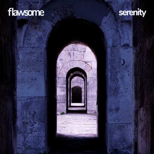 Flawsome Yeni Serenity Şarkısını indir