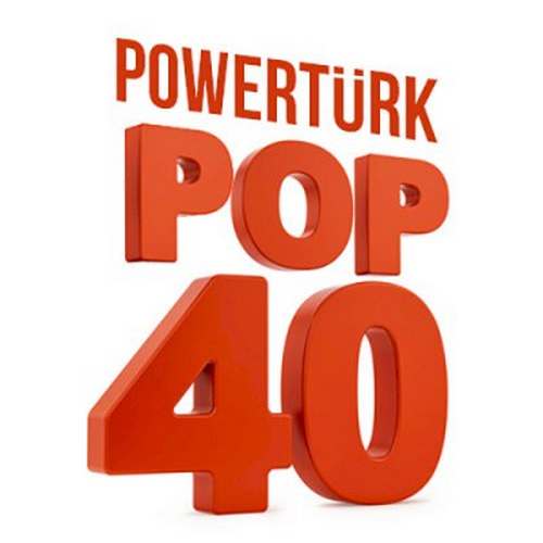 PowerTurk FM Yeni Top 40 Listesi Mayıs (2021) Full Albüm indir