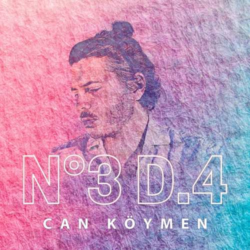 Can Köymen - No.3 D.4 (2021) (EP) Albüm indir