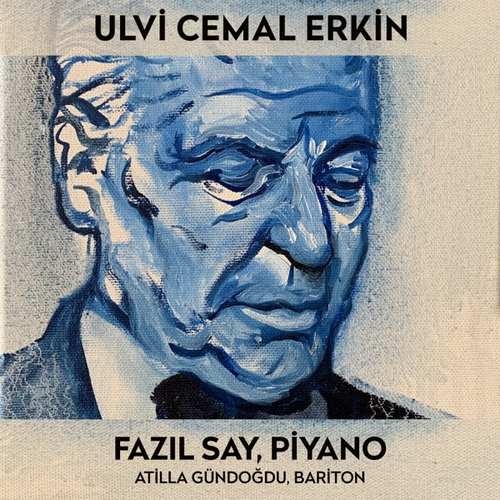 Fazil Say Yeni Ulvi Cemal Erkin (Türk Bestecileri Serisi, Vol. 6) Full Albüm indir