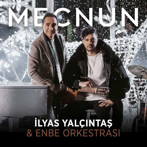 İlyas Yalçıntaş Ft Enbe Orkestrası Yeni Mecnun (Remixes) Şarkısını indir