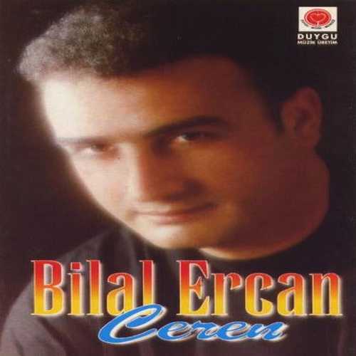 Bilal Ercan Full Albümleri indir