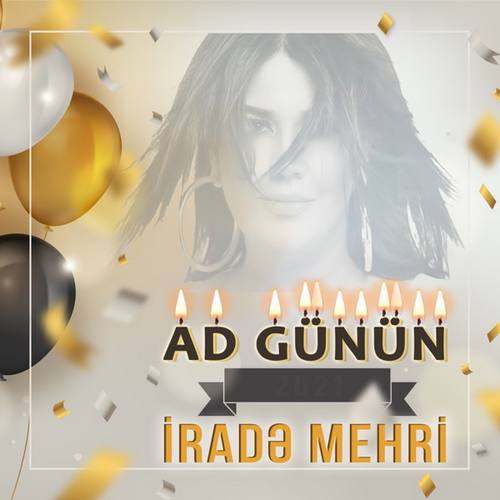 İradə Mehri Yeni Ad Gunun Şarkısını indir