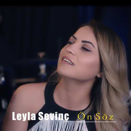 Leyla Sevinç & Irfan Sevinç Yeni Ön Söz Şarkısını indir