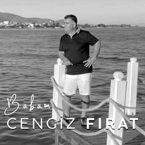Cengiz Firat Yeni Babam Şarkısını indir