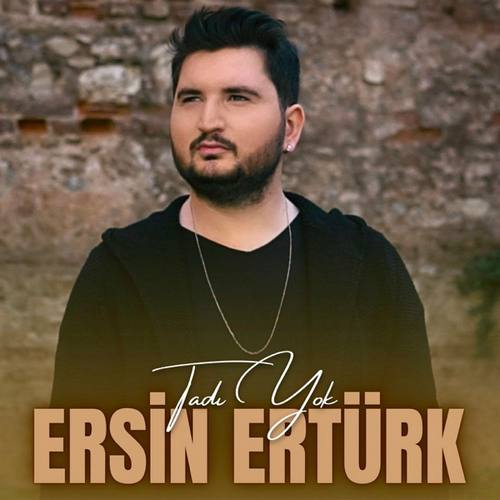 Ersin Ertürk Yeni Tadı Yok Şarkısını indir