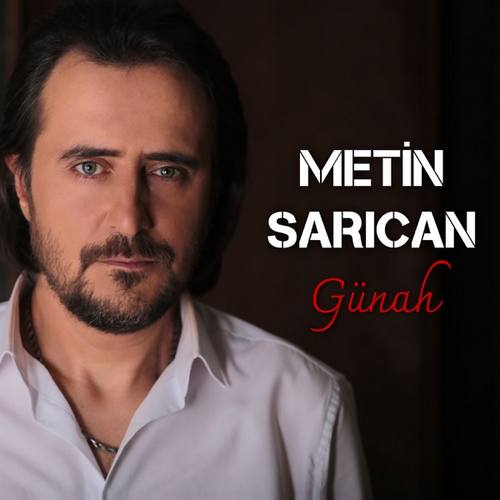 Metin Sarıcan Yeni GünahGünah Şarkısını indir