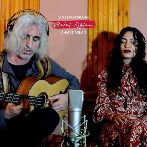 Gülseven Medar & Ahmet Aslan Yeni Celal Oğlan Şarkısını indir