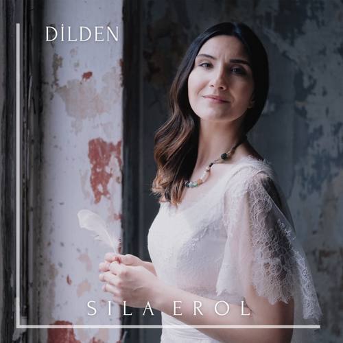 Sıla Erol - Dilden (2021) (EP) Albüm indir 