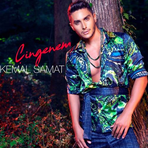 Kemal Samat Yeni Çingenem Şarkısını indir