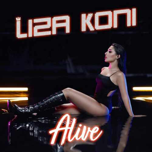 Liza Koni Yeni Alive Şarkısını İndir