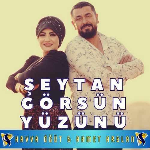 Ahmet Arslan Yeni Şeytan Görsün Yüzünü (feat. Havva Öğüt) Şarkısını indir