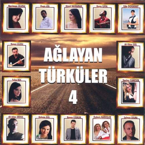 Çeşitli Sanatçılar - Ağlayan Türküler Vol. 4 Full Albüm İndir
