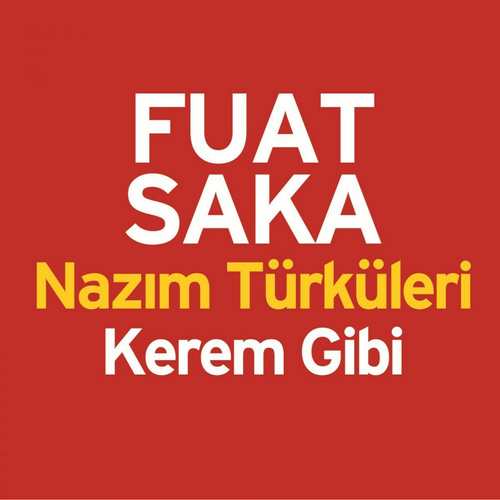 Fuat Saka - Nazım Türküleri Kerem Gibi Full Albüm İndir