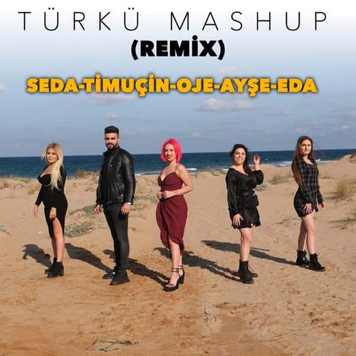 Seda & Timuçin Yeni Türkü Mashup (Remix) Şarkısını indir