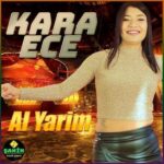 Kara Ece – Al Yarim (2021) Single indir