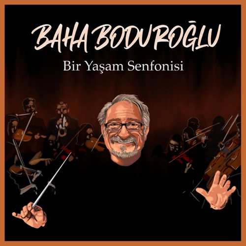 Baha Boduroğlu Yeni Bir Yaşam Senfonisi Full Albüm indir