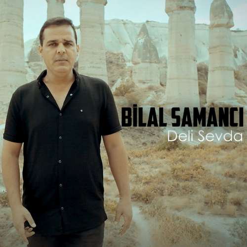 Bilal Samancı Yeni Deli Sevda Şarkısını indir