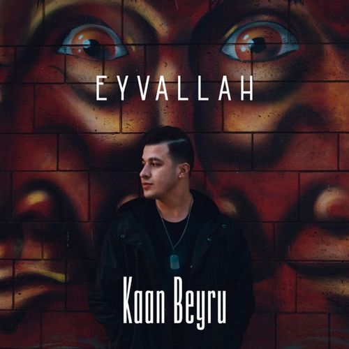 Kaan Beyru Yeni Eyvallah Şarkısını indir