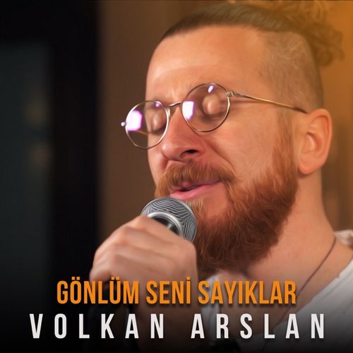 Volkan Arslan Yeni Gönlüm Seni Sayıklar (Acoustic) Şarkısını indir