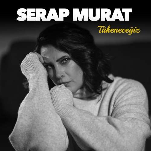 Serap Murat Yeni Tükeneceğiz Şarkısını indir