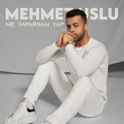 Mehmet Uslu Yeni Ne Yaparsan Yap Şarkısını indir