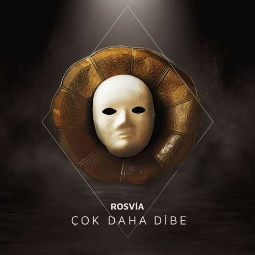 Rosvia Yeni Çok Daha Dibe Şarkısını indir