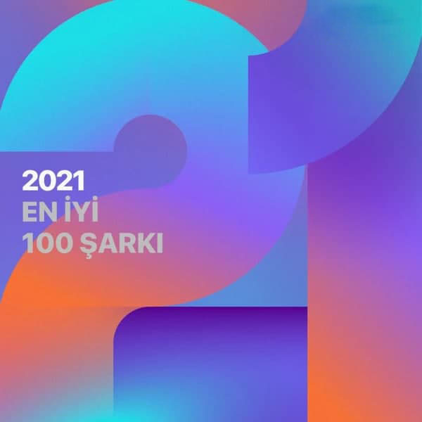 Çeşitli Sanatçılar Yeni 2021’in En İyi Top 100 Şarkıları Full Albüm indir