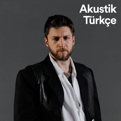 Çeşitli Sanatçılar - Türkçe Akustik Şarkılar (Ocak 2022)