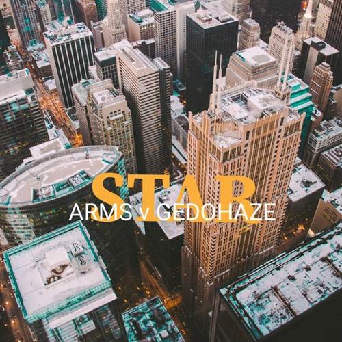 Arms - Star (feat. Gedohaze)