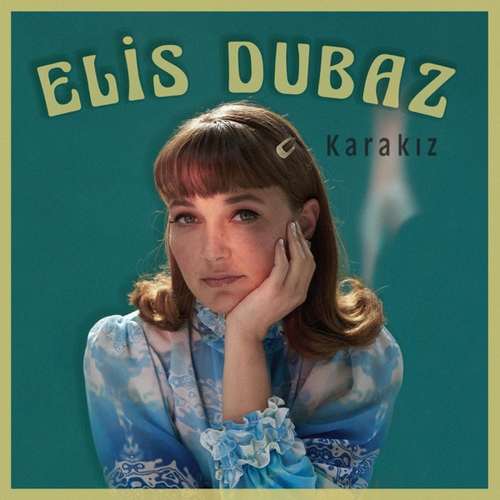 Elis Dubaz - Karakız