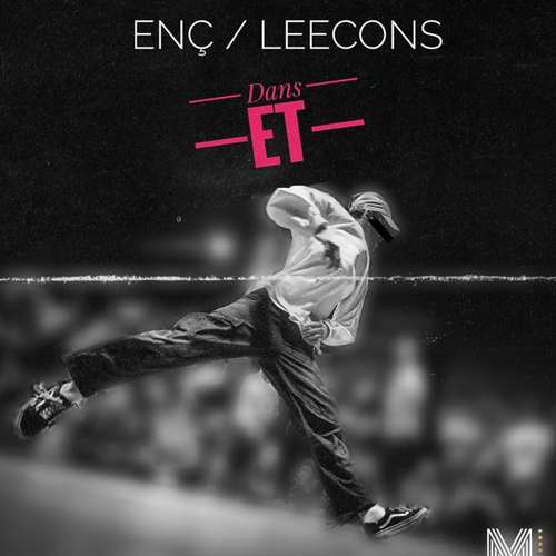Enc & Leecons - Dans Et