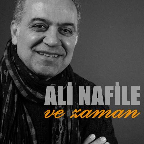 Ali Nafile - Ve Zaman