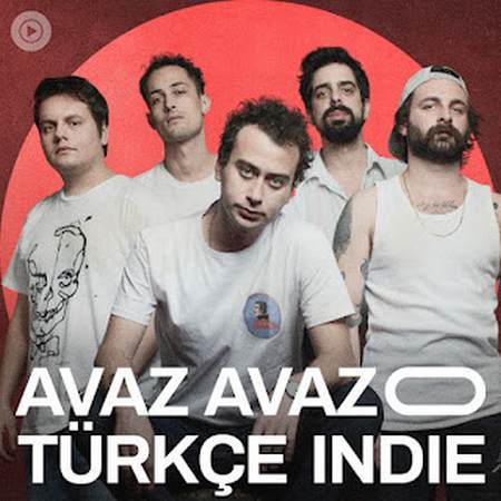 Çeşitli Sanatçılar - Avaz Avaz Türkçe Indie Şarkılar (Şubat 2022)