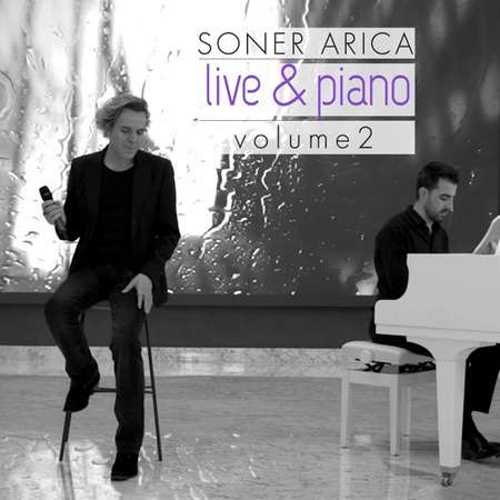 Soner Arıca - Live & Piano Vol. 2