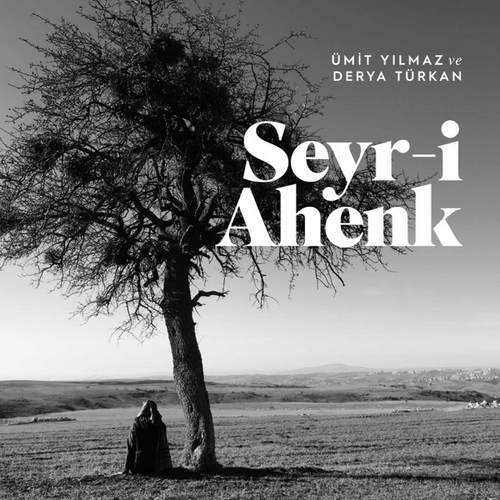 Yılmaz & Derya Türkan - Seyr-i Ahenk