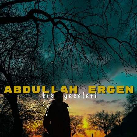 Abdullah Ergen - Kış Geceleri